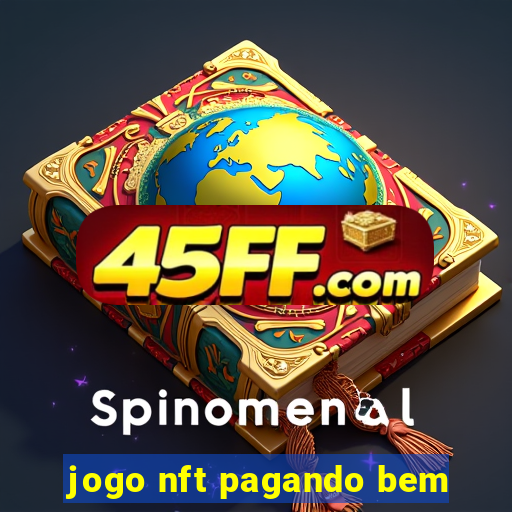 jogo nft pagando bem